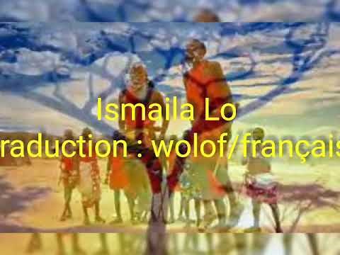 Ismaila Lo traduction tajabone wolof /français