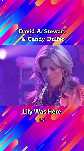 David A. Stewart & Candy Dulfer: 1989 Hit 'Lily Was Here' Story