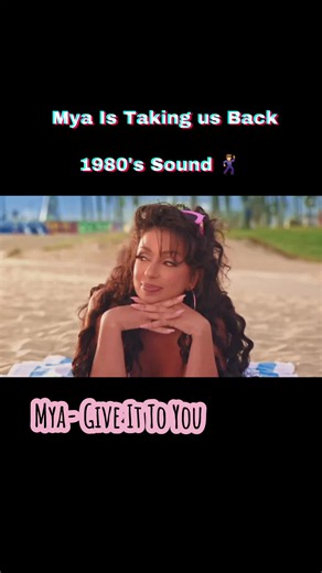 Mya Give It To You – 1980s Sound That Makes You Dance