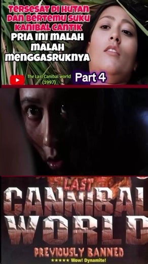 Part 4: The Last Cannibal World - Teror di Hutan