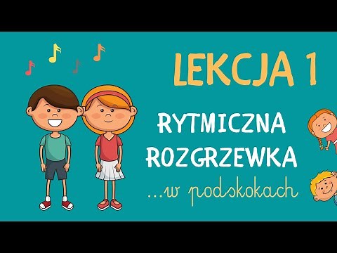 Lekcja 1 - Rytmiczna rozgrzewka W PODSKOKACH | RYTMIKA DLA DZIECI
