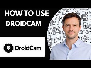 How to Use DroidCam Full Guide 2026