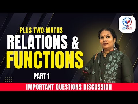 Exam Preparation Quick Revision | Plus Two Mathematics Relations and Functions | Maths Concepts