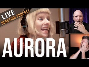 Vocal Coach & Songwriter's FIRST TIME reactions to the one and only AURORA! | Ep 87
