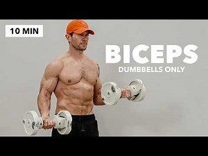 Just 10 Minutes for Bigger Biceps (Dumbbells Only)