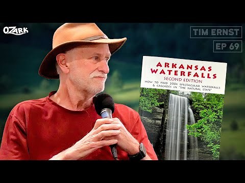 How a Legendary Photographer Captures the Ozarks (Part 1) with Tim Ernst