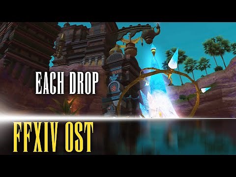 Each Drop - FFXIV OST