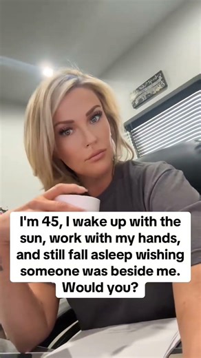 I'm 45 single women say Hello if you like me