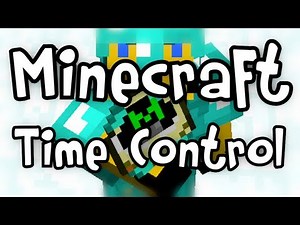 Minecraft - Time Control Mod