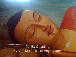 Paritta Chanting By Venerable Maha Thera Ariyadhamma