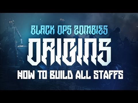 Black Ops 2 "ORIGINS" Zombies - "ALL STAFFS" TUTORIAL! How To Build ICE, FIRE, WIND & LIGHTNING!