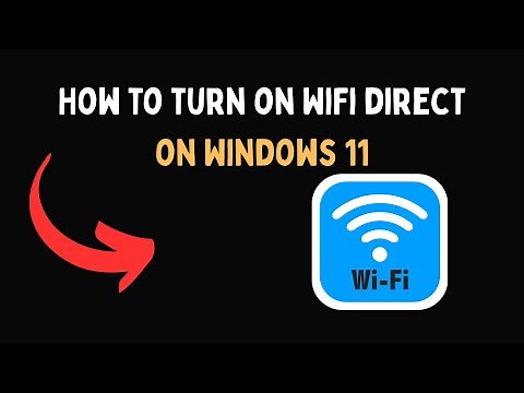 How to turn on WiFi direct on Windows 11