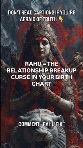 RAHU = THE RELATIONSHIP BREAKUP CURSE IN YOUR BIRTH CHART