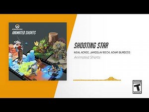 Shooting Star | Overwatch Soundtrack: Animated Shorts