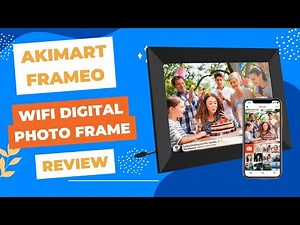 akimart FRAMEO 10.1 Inch Smart WiFi Digital Photo Frame Review