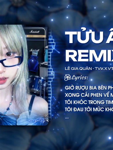 Tửu Âm Remix (VT x SS Remix) - Lê Gia Quân | Nhạc Hay TikTok