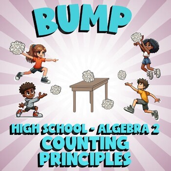 Counting Principles BUMP Math Game - No Prep Algebra 2 Review Activity
