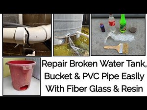 How to Repair Broken water tank , tub & pvc pipes Leakage | Fiber Glass
