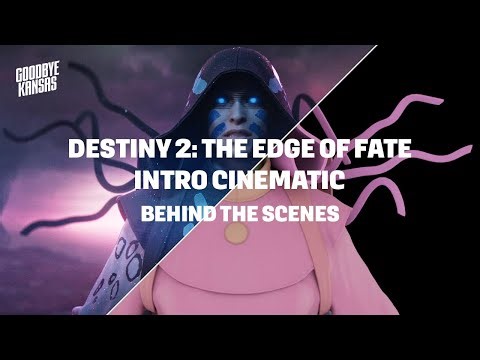 Destiny 2: The Edge of Fate | Intro Cinematic | Behind The Scenes | Goodbye Kansas