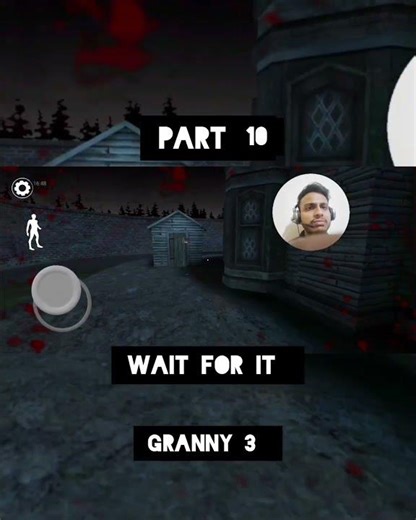 granny 3 gameplay walkthrough part 10 ( wait for it #gaming #subscribe #pythonskgamer