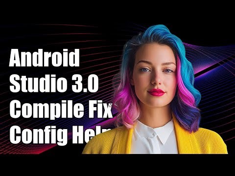 Android Studio 3.0 Compile Issue (Cannot choose between Configurations)