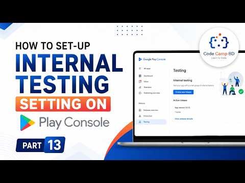 How to Set Up Internal Testing on Google Play Console | Complete Internal Testing Setup | Part 13