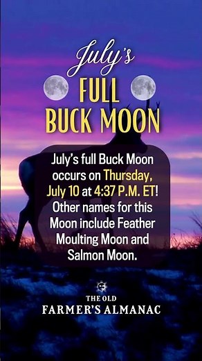 July 2025 Full Buck Moon from The Old Farmer's Almanac