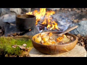 Winter Stew - Cooked in a Stone Bowl over a Camp Fire