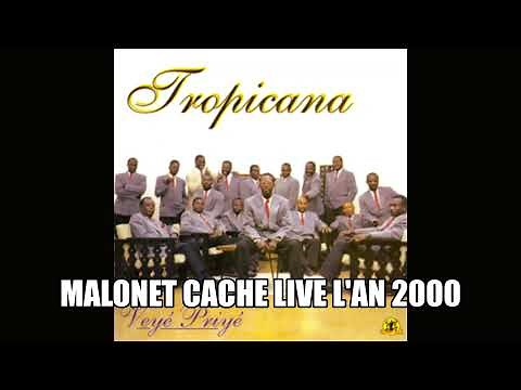 L'Orchestre Tropicana D'haiti - Malonet Cache Live
