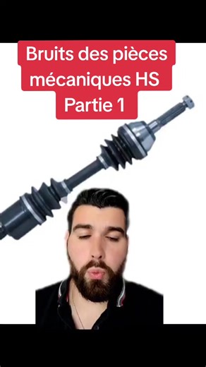 Bruits des pièces mécaniques HS : Identifier les problèmes