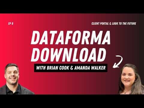 Dataforma Download Ep #8 (May 2026): Client Portal Review and Look to the Future