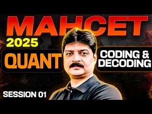 MAH MBA CET 2025: QUANT ✅ CODING & DECODING Problems Solved!!