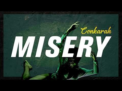 Misery (Official Lyric Video) | Conkarah | Reggae 2020 | ConkarahMusic