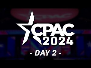 LIVE REPLAY: CPAC Day Two Ft. Kristi Noem, Jim Jordan, Matt Gaetz, and more - 2/23/24