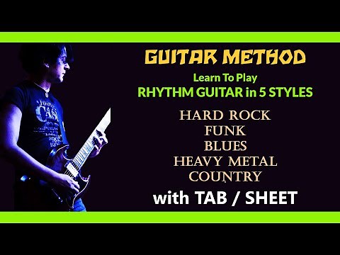 GUITAR STYLES - RHYTHM METHOD - Guitar Lesson with TABS - Hard Rock / Funk / Blues / Metal / Country
