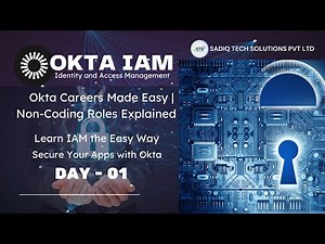 Identity and Access Management (IAM) - OKTA Course