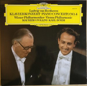 Ludwig van Beethoven – Wiener Philharmoniker · Vienna Philharmonic, Maurizio Pollini · Karl Böhm - Klavierkonzert · Piano Concerto No.4