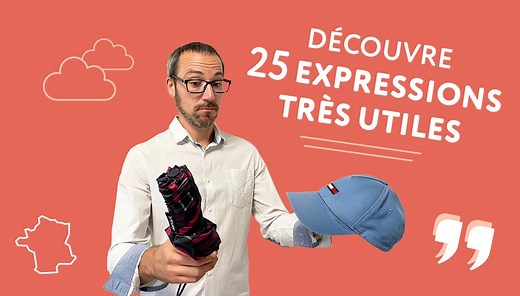 25 expressions pour parler du temps qu’il fait - Français Authentique