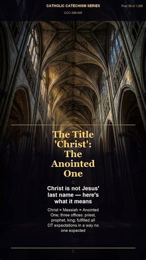 The Title 'Christ': The Anointed One · CCC §436-440 #Shorts