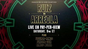 Premier Boxing Champions TV Spot, 'Ruiz vs. Arreola'