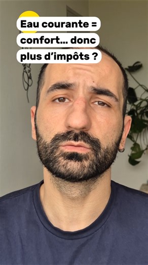 Salle de bain = "confort" pour le fisc. Nouvelle méthode, même logique… on s’habitue ?