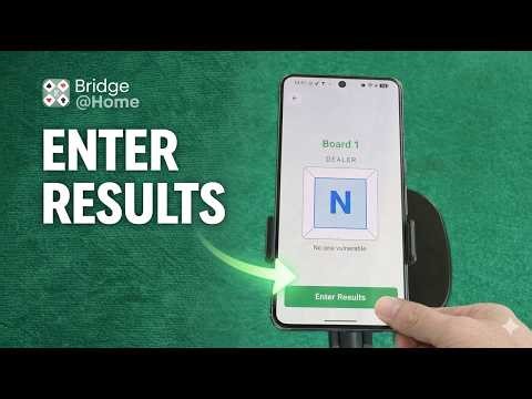 Bridge@Home: Entering Results & Comparing Scores