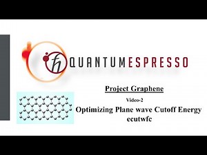 Quantum Espresso Tutorial 3: Project Graphene [Optimizing Plane Wave Cutoff Energy (ecutwfc)]