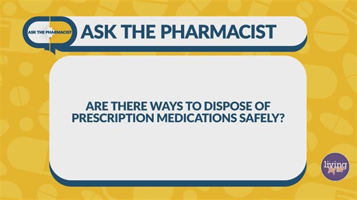 Ask the Pharmacist: How to dispose of medication properly