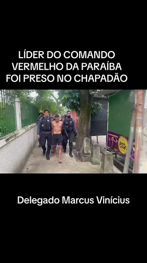 Líder do Comando Vermelho da Paraíba foi preso