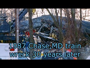 1987 Chase, MD train wreck 30 years later