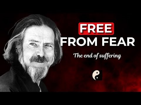 How to Be FREE From FEAR Forever | Alan Watts