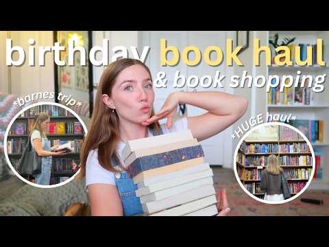 come book shopping with me *for my birthday!* 🎂💐🌷📖⭐️ | plus the biggest book haul i've ever done!