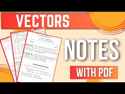 Vectors | class 11 physics | vectors notes JEE/Cbse
