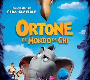 Ortone e il mondo dei Chi - Film 2008